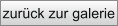 zurück zur galerie
